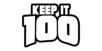 Keep it 100